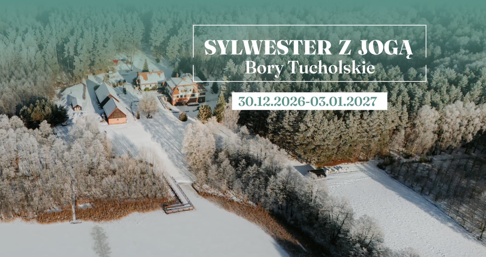 Sylwester z jogą w Borach Tucholskich